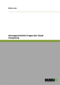 Vertragsrechtliche Fragen Des  Cloud Computing - Preview