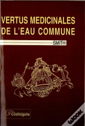 Vertus Medicinales De L'Eau Commune