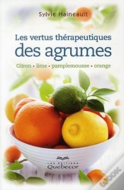 Capa do artigo Vertus Therapeutiques Des Agrumes - Citron / Lime / Pamplemousse / Orange