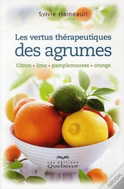 Capa do artigo Vertus Therapeutiques Des Agrumes - Citron / Lime / Pamplemousse / Orange