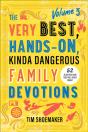 Very Best, Hands-On, Kinda Dangerous Family Devotions, Volume 3 - Preview