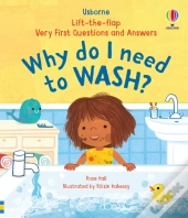 Very First Questions & Answers: Why Do I Need To Wash?
