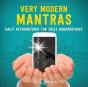 Very Modern Mantras - Preview