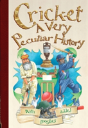 Very Peculiar History Cricket - Preview