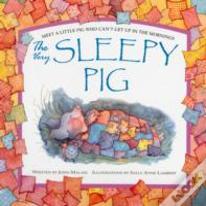 Very Sleepy Pig
