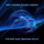 Very Strong Sound Therapy For Deep Sleep | Binaural Delta - Preview