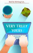 Very Truly Yours