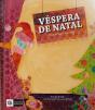 Véspera de Natal - Preview