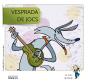 Vesprada De Jocs - Preview