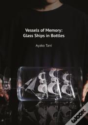 Vessels Of Memory