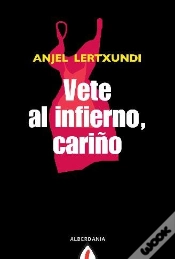 Capa do artigo Vete Al Infierno, Cariño  