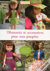 Capa do artigo Vêtements Et Accessoires Pour Mes Poupées ; Couture À La Main