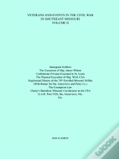 Veterans And Events In The Civil War In Southeast Missouri Volume Ii