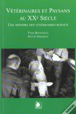 Capa do artigo Veterinaires Et Paysans Au Xx Siecle ; Une Histoire Des Veterinaires Ruraux