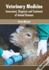 Veterinary Medicine: Assessment, Diagnos