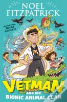Vetman And His Bionic Animal Clan