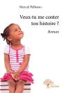 Veux-Tu Me Conter Ton Histoire ? - Preview