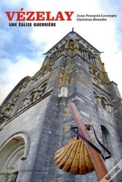 Capa do artigo Vézelay ; Une Église Guerrière
