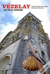 Vézelay ; Une Église Guerrière