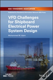 Vfd Challenges For Shipboard Electrical Power System Design