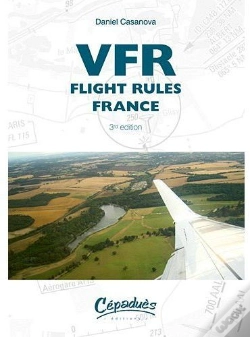 Capa do artigo Vfr Flight Rules France (3e Édition)