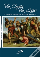 Via Crucis e Via Lucis