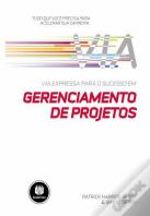 Via Expressa para o Sucesso em Gerenciamento de Projetos