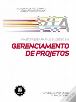 Capa do artigo Via Expressa para o Sucesso em Gerenciamento de Projetos