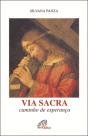 Via Sacra - Caminho de Esperança - Preview