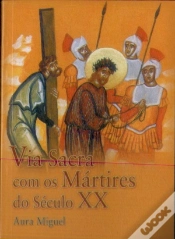Capa do artigo Via Sacra Com os Mártires do Século XX