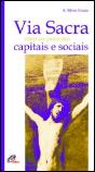 Via Sacra com os Pecados Capitais e Sociais - Preview