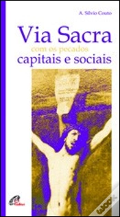 Capa do artigo Via Sacra com os Pecados Capitais e Sociais