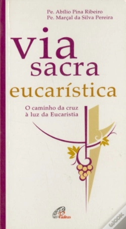 Capa do artigo Via Sacra Eucarística