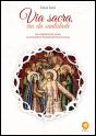 Via Sacra, Via da Santidade - Preview