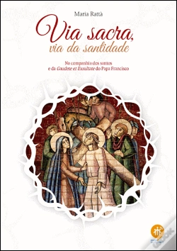 Capa do artigo Via Sacra, Via da Santidade