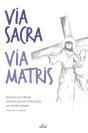 Via Sacra Via Matris - Preview