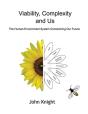 Viability, Complexity And Us - Preview