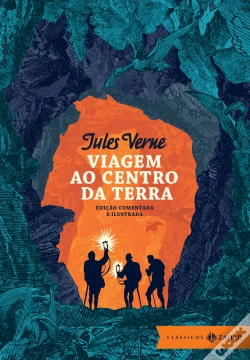 Capa do artigo Viagem Ao Centro Da Terra: Edição Comentada E Ilustrada