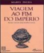 Viagem ao Fim do Império - Preview