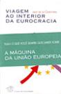 Viagem ao Interior da Eurocracia - Preview