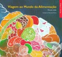 Viagem ao Mundo da Alimentação