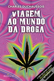 Capa do artigo Viagem ao Mundo da Droga