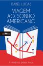 Viagem ao Sonho Americano - Preview