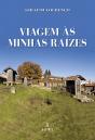 Viagem às Minhas Raízes - Preview