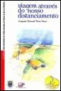 Viagem Através do Nosso Distanciamento - Preview