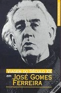 Capa do artigo Viagem do Século XX em José Gomes Ferreira