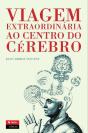 Viagem Extraordinária ao Fundo do Cérebro - Preview