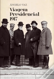 Capa do artigo Viagem Presidencial 1917