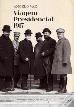 Capa do artigo Viagem Presidencial 1917