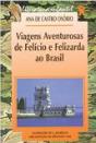 Viagens Aventurosas de Felício e Felizarda ao Brasil - Preview